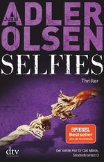 ISBN 9783423199049: Selfies: Der siebte Fall für Carl Mørck, Sonderdezernat Q – Thriller (Carl-Mørck-Reihe, Band 7)