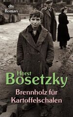 Horst Bosetzky: Bosetzky, H: Brennholz Horst Bosetzky: Bosetzky, H: Brennholz