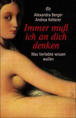 ISBN 9783423202633: Immer muß ich an dich denken – Was Verliebte wissen wollen