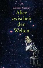 Alice zwischen den Welten