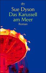 ISBN 9783423204255: Das karussell am Meer