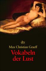 ISBN 9783423204460: Vokabeln der Lust von Graeff, Max Chr.