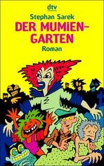 ISBN 9783423204842: Der Mumiengarten