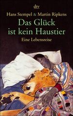 ISBN 9783423205962: Das Glück ist kein Haustier