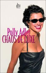 ISBN 9783423206259: Chaos de Luxe - bk596