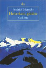 ISBN 9783423206723: Heiterkeit, güldne : Gedichte