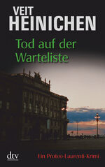 ISBN 9783423207560: Tod auf der Warteliste – Ein Proteo-Laurenti-Krimi