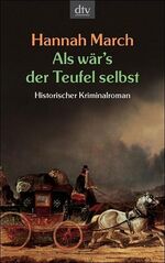 ISBN 9783423208154: Als wär's der Teufel selbst : Historischer Kriminalroman