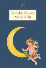 ISBN 9783423208598: Gedichte für eine Mondnacht1. Dezember 2005 von Mathias Mayer