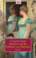 ISBN 9783423208758: Barbara und die Schlacht von Waterloo - Historischer Roman - bk754