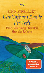 ISBN 9783423209694: Das Café am Rande der Welt: eine Erzählung über den Sinn des Lebens Eine Erzählung über den Sinn des Lebens