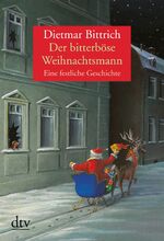 ISBN 9783423210270: Der bitterböse Weihnachtsmann - Eine festliche Geschichte