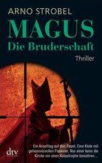 ISBN 9783423210355: Magus Die Bruderschaft: Thriller die Bruderschaft ; Thriller