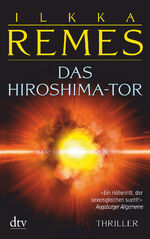 ISBN 9783423210447: Das Hiroshima-Tor – Thriller