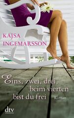 ISBN 9783423212915: Eins, zwei, drei - beim vierten bist du frei