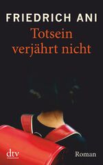 ISBN 9783423213080: Totsein verjährt nicht