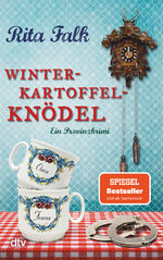 ISBN 9783423213301: Winterkartoffelknödel: Der erste Fall für den Eberhofer – Ein Provinzkrimi (Franz Eberhofer, Band 1) Taschenbuch – 1. Februar 2012von Rita Falk (Autor)