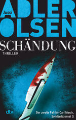 ISBN 9783423214278: Schändung - Der zweite Fall für Carl Mørck, Sonderdezernat Q – Thriller