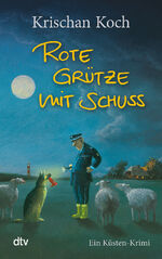 ISBN 9783423214339: Rote Grütze mit Schuss - ein Küstenkrimi