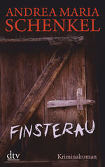 ISBN 9783423214964: Finsterau: Kriminalroman