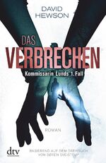 David Hewson: Das Verbrechen Kommissarin David Hewson: Das Verbrechen Kommissarin