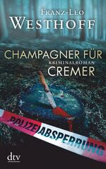 ISBN 9783423215787: Champagner für Cremer