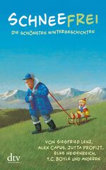 Karoline Adler: Schneefrei: Die schönste