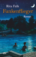 ISBN 9783423216135: Funkenflieger