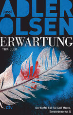 ISBN 9783423216203: Erwartung DER MARCO-EFFEKT - Der fünfte Fall für Carl Mørck, Sonderdezernat Q – Thriller