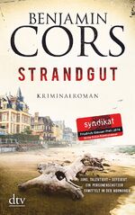 Benjamin Cors: Strandgut : Kriminalroman