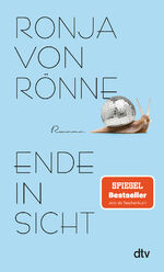 ISBN 9783423218627: Ende in Sicht: Roman | Der SPIEGEL-Bestseller jetzt im Taschenbuch