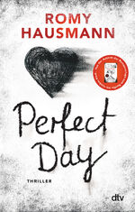 ISBN 9783423218986: Perfect Day – Thriller