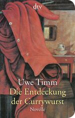 ISBN 9783423219082: Die Entdeckung der Currywurst