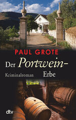 ISBN 9783423219464: Der Portwein-Erbe