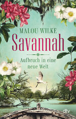 ISBN 9783423220569: Savannah – Aufbruch in eine neue Welt - Roman