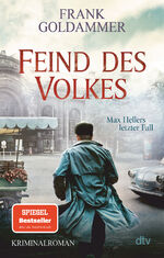 ISBN 9783423220606: Feind des Volkes - Max Hellers letzter Fall | Der 7. Band der SPIEGEL-Bestseller-Reihe - jetzt im Taschenbuch