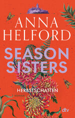 ISBN 9783423220668: Season Sisters – Herbstschatten - Roman