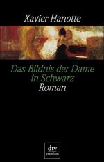 ISBN 9783423241007: Das Bildnis der Dame in Schwarz