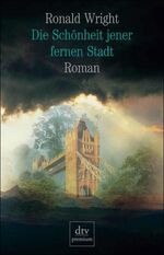 ISBN 9783423241243: Die Schönheit jener fernen Stadt : Roman (AM3t)