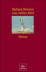 ISBN 9783423241274: Leas siebter Brief : Roman. dtv ; 24127 : Premium