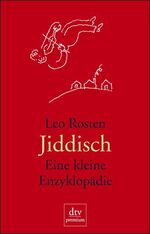 Jiddisch. Eine kleine Enzyklopädie [Nov Jiddisch. Eine kleine Enzyklopädie [Nov