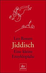 ISBN 9783423243278: Jiddisch - Eine kleine Enzyklopädie