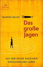 ISBN 9783423243889: Das grosse Jagen