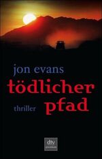 ISBN 9783423244367: Tödlicher Pfad . Thriller