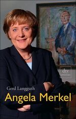 ISBN 9783423244855: Angela Merkel: Biographie1. August 2005 von Gerd Langguth