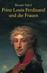 ISBN 9783423245388: Prinz Louis Ferdinand und die Frauen: Roman