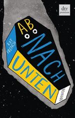 ISBN 9783423246941: Ab nach unten – Roman