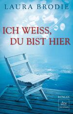 ISBN 9783423247856: Ich weiß, du bist hier