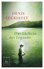 ISBN 9783423248235: Das Lächeln des Leguans