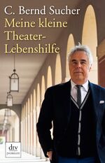 ISBN 9783423249072: Meine kleine Theater-Lebenshilfe